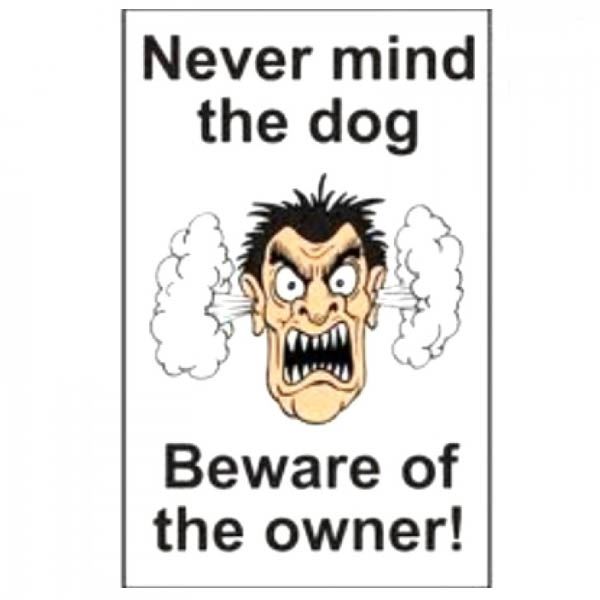 Beware Of The Owner Sign - (89mm x 150mm) - (Pack of 2)